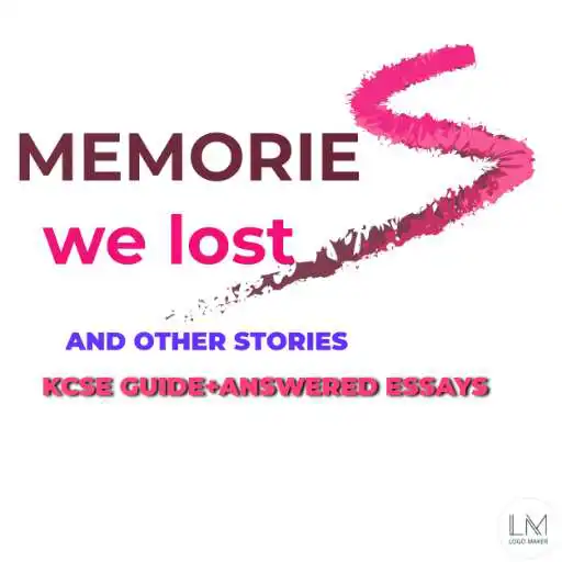 Play Memories We Lost Guide [Kcse] APK